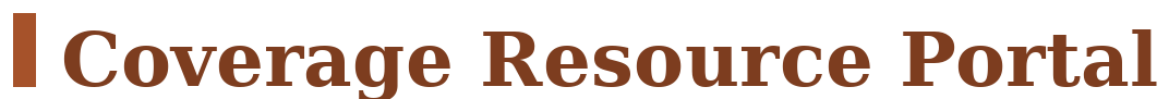 Coverage Resource Portal